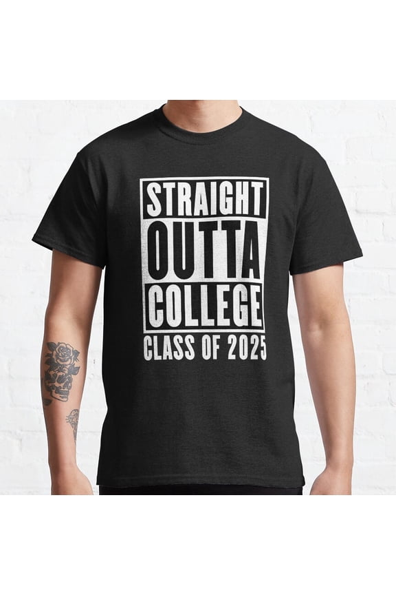 Hot Trending T-Shirt With Straight Outta College Class Of 2025 Design Preview Only