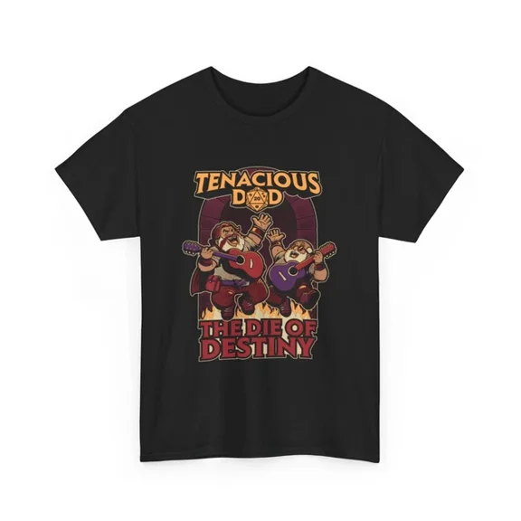 Hot Trending T-Shirt With Tenacious Dad The Die Of Destiny Shirt