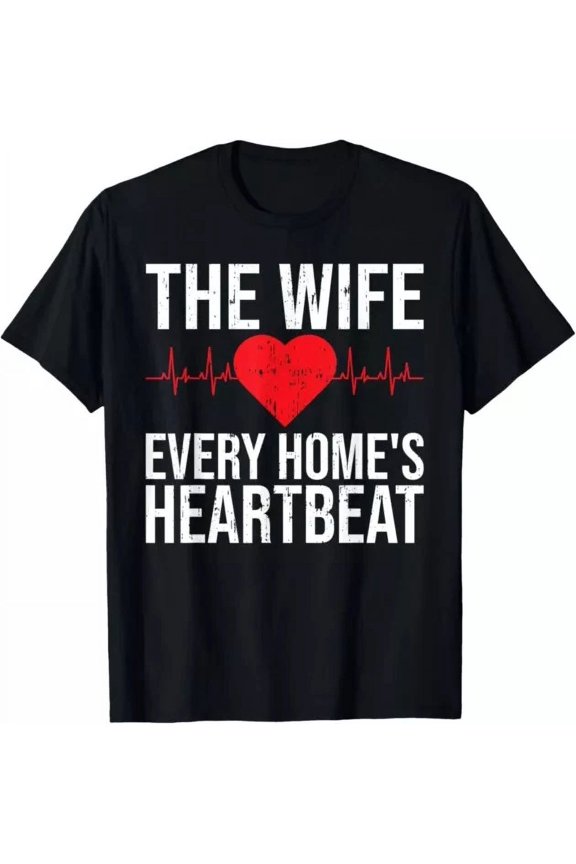 Hot Trending T-Shirt With The Wife Every Homes Heartbeat Wife Design Preview Only