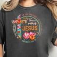 thumbnail image 1 of Hot Trending T-Shirt With There Was Jesus,Floral Religious Tee,Christian Gifts,Godly Woman,In The Waiting Searching Healing Design Preview Only, 1 of 3