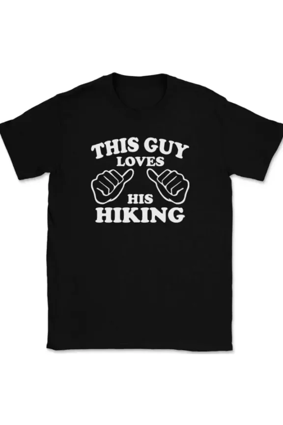 Hot Trending T-Shirt With This Guy Loves His Hiking Funny Outdoors Novelty Gift Design Preview Only