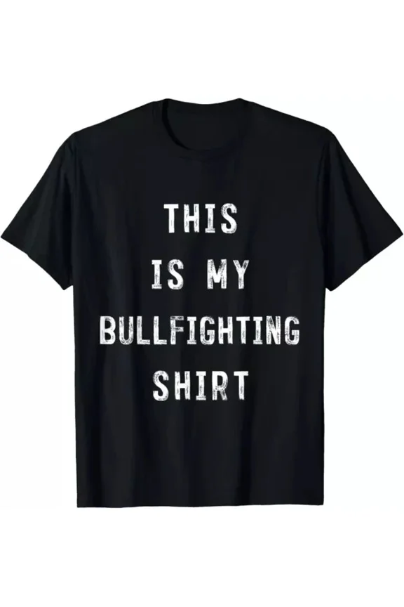 Hot Trending T-Shirt With This Is My Bullfighting Bull Fighter Gift S Design Preview Only