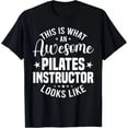 thumbnail image 1 of Hot Trending T-Shirt With This Is What An Awesome Pilates Instructor Looks Like Design Preview Only, 1 of 3