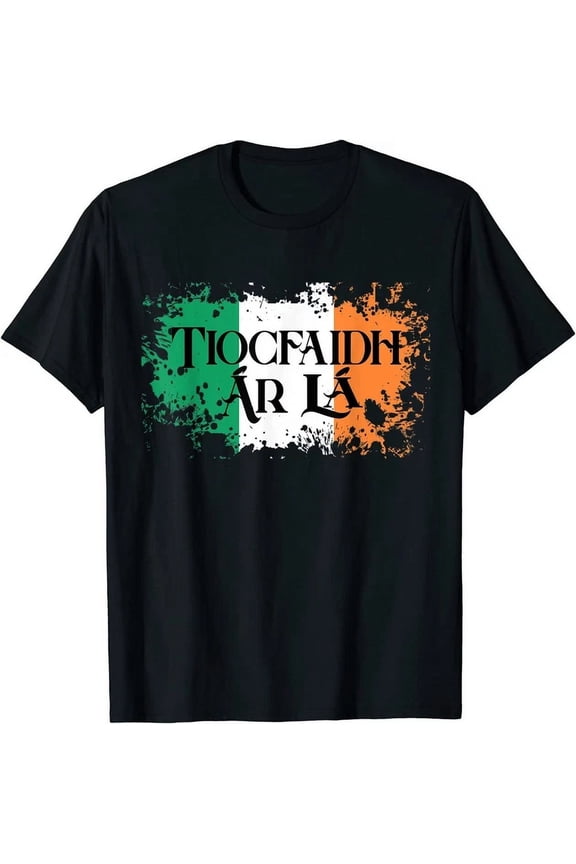 Hot Trending T-Shirt With Tiocfaidh Ar La Vintage Ireland Irish Flag Gifts Design Preview Only