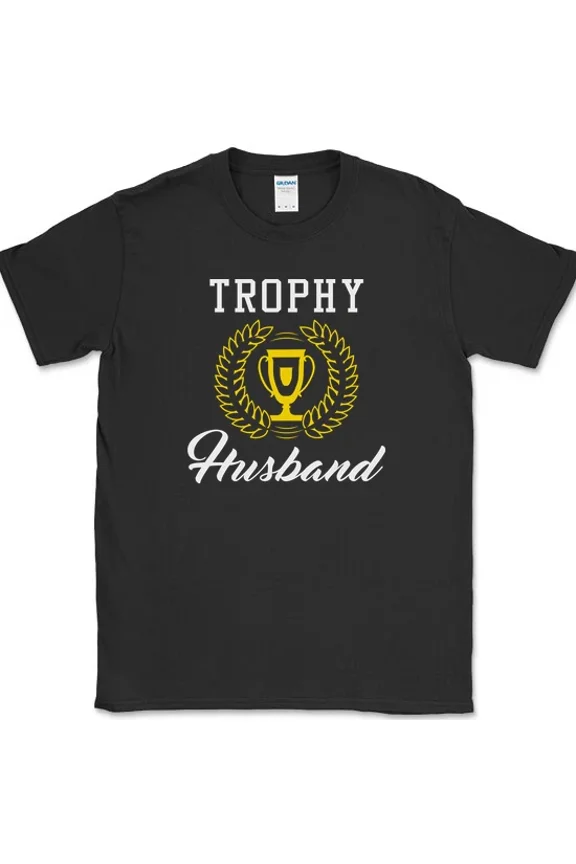 Hot Trending T-Shirt With Trophy Husband Funny Marriage Wife Gift Novelty Design Preview Only