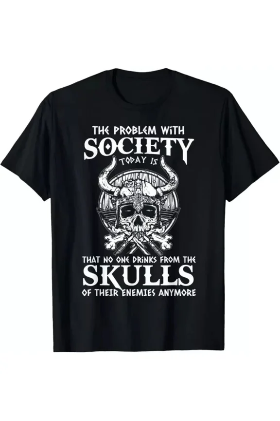Hot Trending T-Shirt With Viking Nordic Valhalla Odin Funny Society Problem Today Design Preview Only