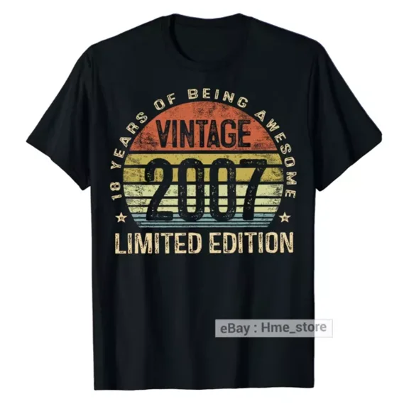 Hot Trending T-Shirt With Vintage 2007 Birthday 18 Years Old Of Being Awesome T-Shirt 18Th Bday Tee Gifts