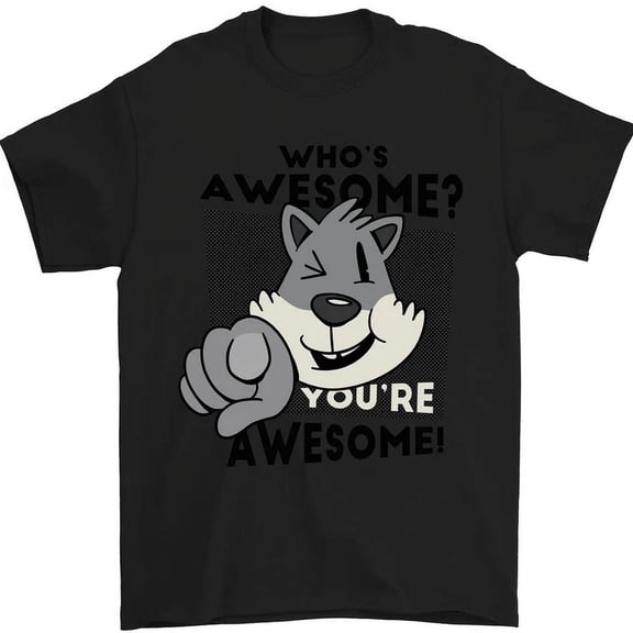 Hot Trending T-Shirt With Whos Awesome Youre Awesome Funny T-Shirt Design Preview Only