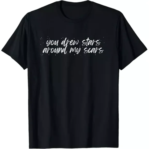 Hot Trending T-Shirt With You Drew Stars Around My Scars Cute Couples Love Y2K Slay T-Shirt Design Preview Only