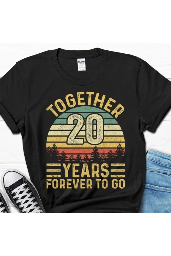 Hot Trending Tee With 20 Year Anniversary Shirt, Together 20 Years Forever To Go Gift, 20 Years Mar...