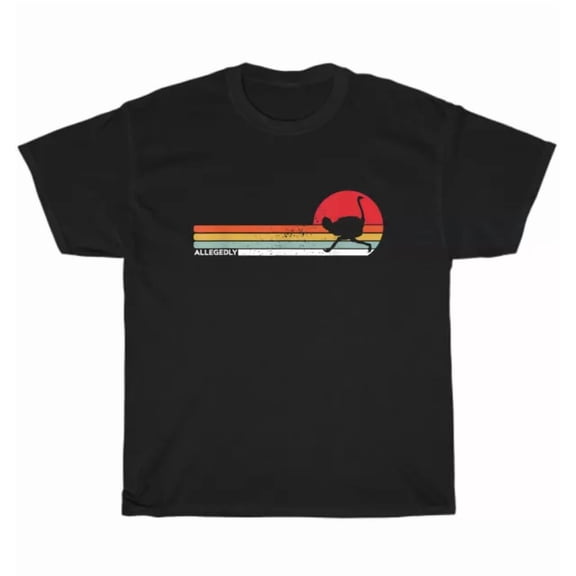 Hot Trending Tee With Allegedly Ostrich Vintage Retro Ostrich Animal Lover T-Shirt Unisex Gift