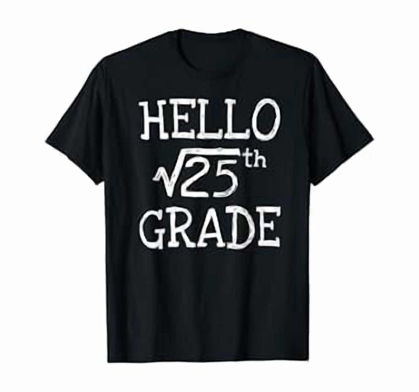 Hot Trending Tee With Back To School 5Th Grade Square Root Of 25 Math ...