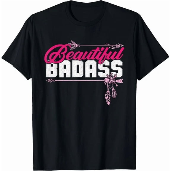 Hot Trending Tee With Beautiful Badass Tee Women Empowerment Pink Tee Gift Tee Unisex T-Shirt