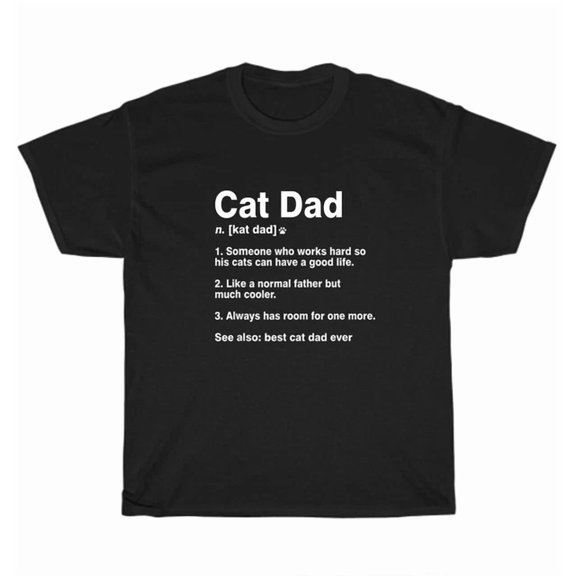 Hot Trending Tee With Cat Dad Definition Meaning Cats Kitten Lover Father T-Shirt Tee Gift New