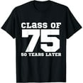 thumbnail image 1 of Hot Trending Tee With Class Of 1975, 50 Years Later Reunions Squad Back To School T-Shirt, 1 of 5