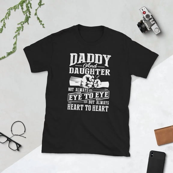 Hot Trending Tee With Daddy And Daughter Not Always Eye To Eye But Heart T-Shirt