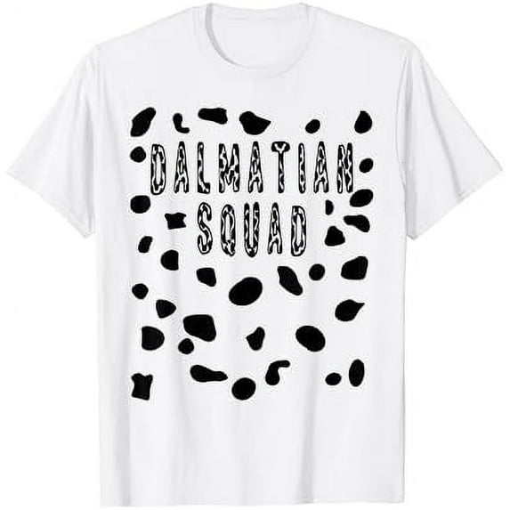 Hot Trending Tee With Dalmatian Squad Shirt - Pretend Dog Spots Unisex S-5Xl T-Shirt