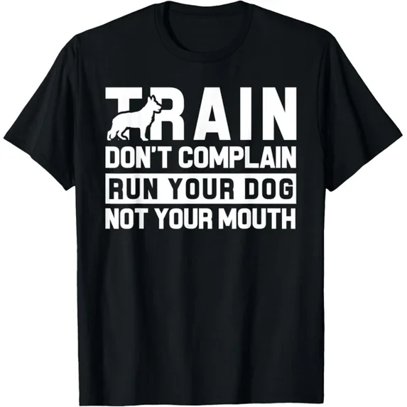 Hot Trending Tee With Dog Training | Train Don'T Complain Gift Unisex T-Shirt