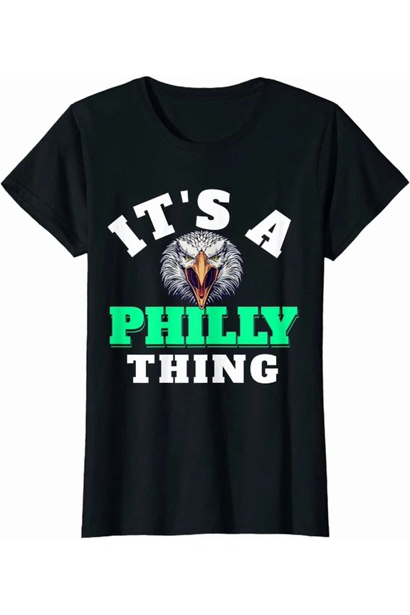 Hot Trending Tee With Eagle Face Philadelphia It'S A Thing Patriotic T-Shirt