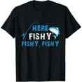 thumbnail image 1 of Hot Trending Tee With Fisherman Herefishyfishyfishy Fishing Gift Unisex T-Shirt, 1 of 2