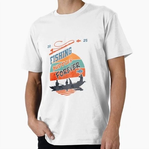 Hot Trending Tee With Fishing Buddies Forever T-Shirt S-5Xl