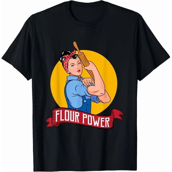 Hot Trending Tee With Flour Power Baking Pastry Baker Baking Gift Unisex T-Shirt
