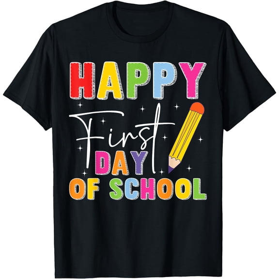Hot Trending Tee With Happy First Day Of School Pencil Teacher Back To School T-Shirt