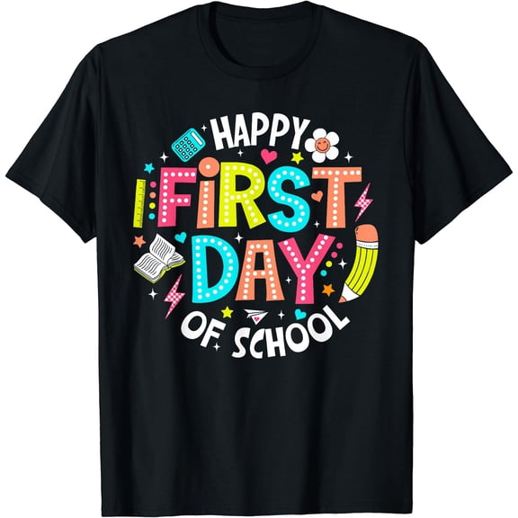 Hot Trending Tee With Happy First Day Of School Teacher Back To School Student T-Shirt