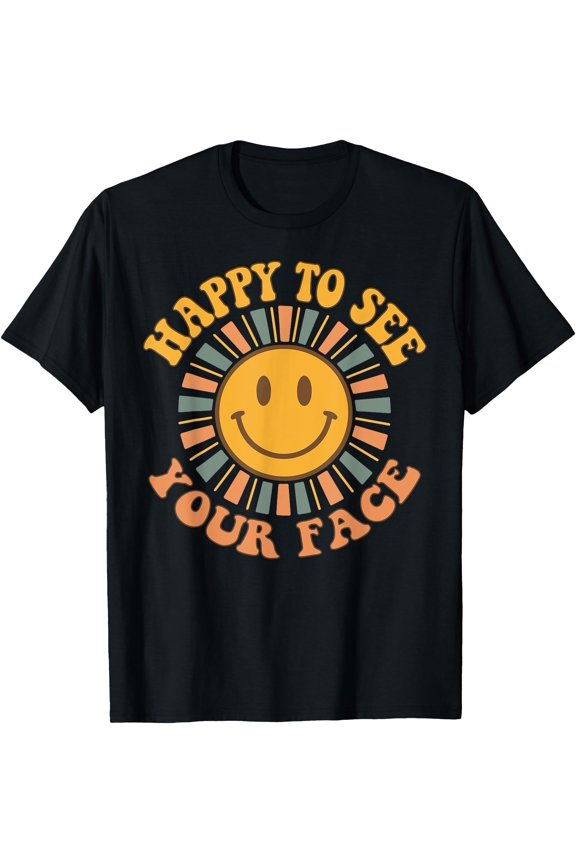 Hot Trending Tee With Happy To See Your Face Retro Happy Teacher Back To School T-Shirt
