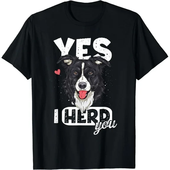 Hot Trending Tee With I Herd You Border Collie Dog Lover Gift Unisex T-Shirt