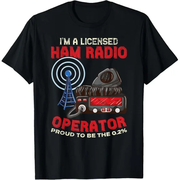 Hot Trending Tee With I'M A Licensed Ham Radio Operator Ham Radio Enthusiasts Gift Unisex T-Shirt