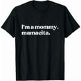 thumbnail image 1 of Hot Trending Tee With I'M A Mommy Mamacita Huda Love Inspired Island Quotes T-Shirt, 1 of 5