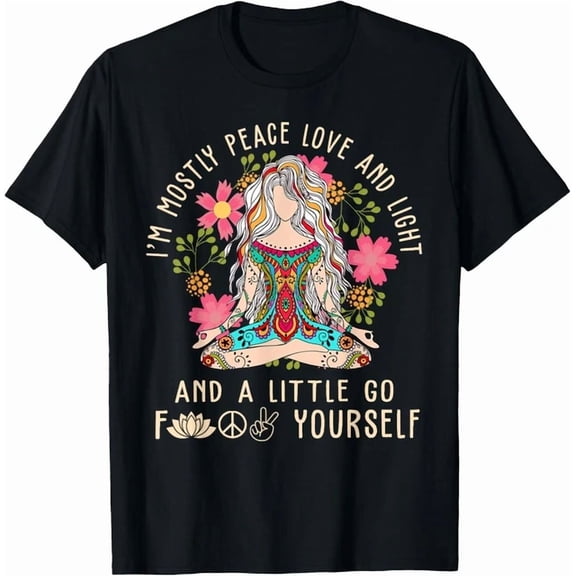 Hot Trending Tee With I M Mostly Peace Love And Light Little Go F Yourself Yoga Gift Unisex T-Shirt