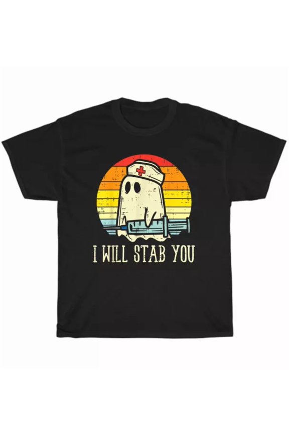 Hot Trending Tee With I Will Stab You Ghost Nurse Vintage Retro Costume Nurses T-Shirt