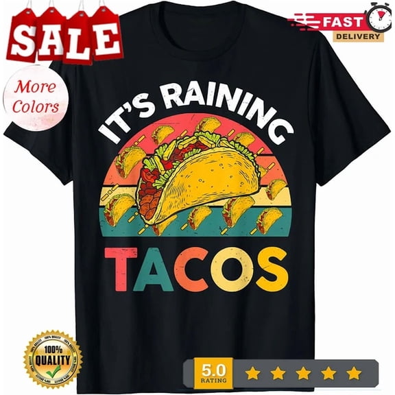 Hot Trending Tee With Its Raining Tacos Mexican Food Graphic Tee Unisex T-Shirt