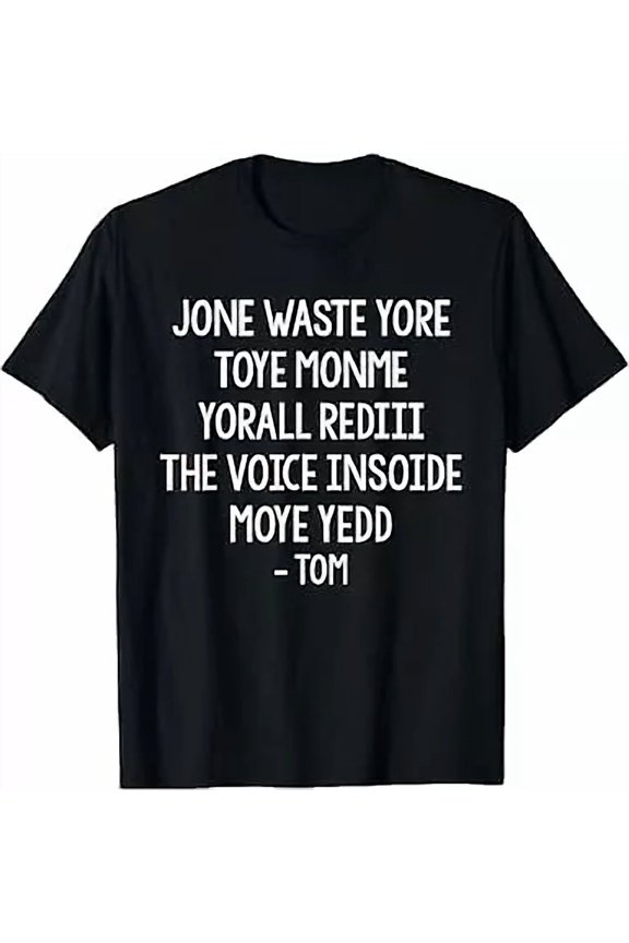 Hot Trending Tee With Jone Waste Yore Toye Monme Pop Miss You Punk Unisex S-5Xl T-Shirt