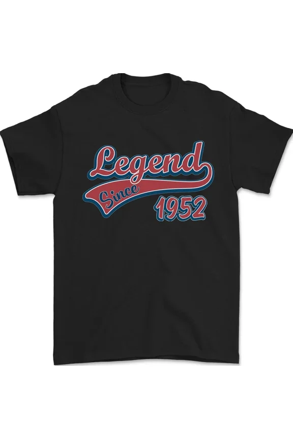 Hot Trending Tee With Legend Since 73Rd Birthday 1952 Mens Womens S-5Xl T-Shirt