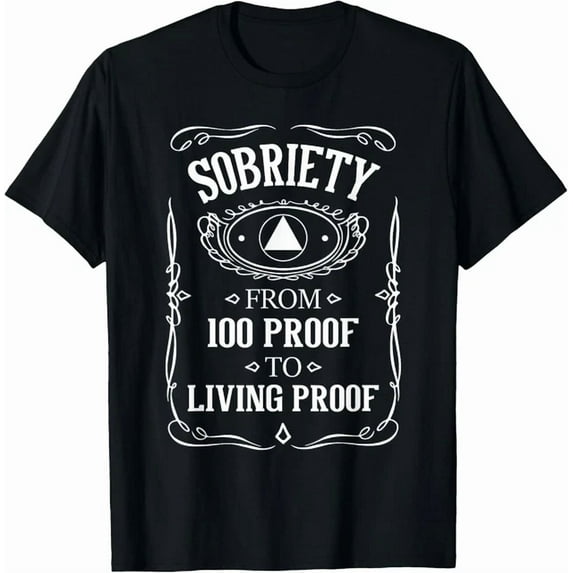 Hot Trending Tee With Living Proof Sobriety Anniversary Sober Aa Na Recovery Gift Unisex T-Shirt
