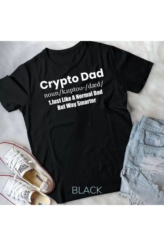 Hot Trending Tee With Mens Crypto Dad Like A Normal Dad Coin Miner Unisex T-Shirt