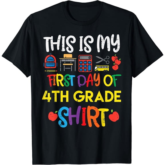 Hot Trending Tee With My First Day Of 4Th Grade Shirt Fourth School T-Shirt