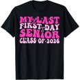 thumbnail image 1 of Hot Trending Tee With My Last First Day Senior Year 2026 Pink Bow Coquette Aesthet T-Shirt, 1 of 5