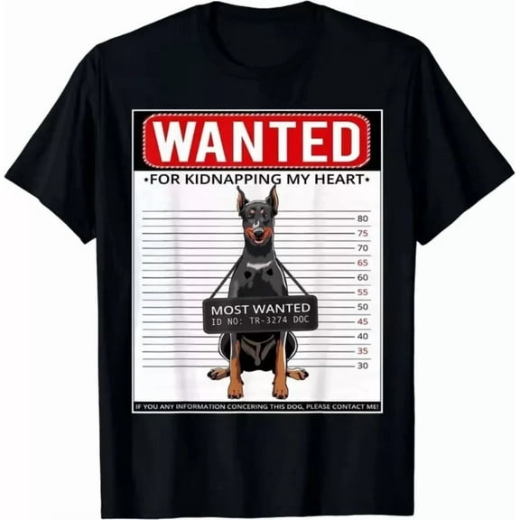 Hot Trending Tee With New Limited Wanted Doberman Dog Breed T-Shirt