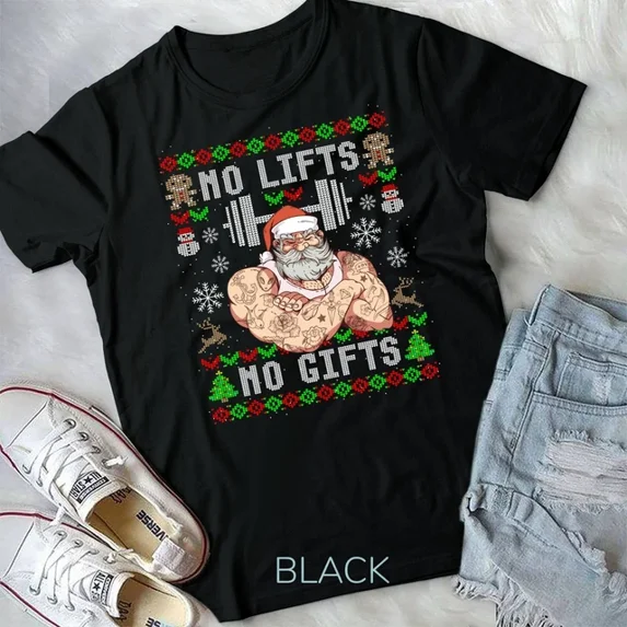 Hot Trending Tee With No Lifts No Gifts Workout Powerlifting Unisex T-Shirt