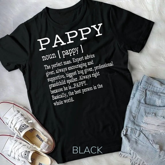 Hot Trending Tee With Pappy Definition Grandpa Father'S Day Gifts - Men T-Shirt Unisex T-Shirt