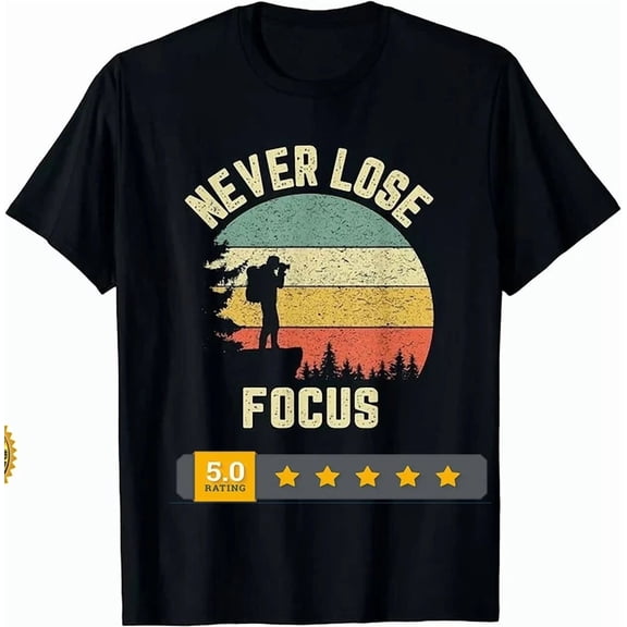 Hot Trending Tee With Photographer Shirt Camera Never Lose Focus Photography T-Shirt