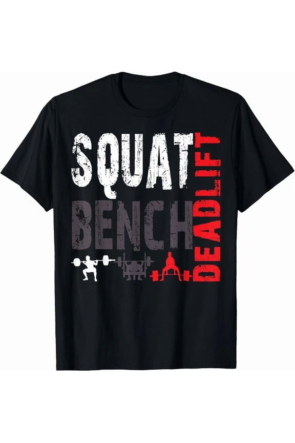 Hot Trending Tee With Powerlifting Squat Bench Deadlift Weightlifting Gift Unisex T-Shirt
