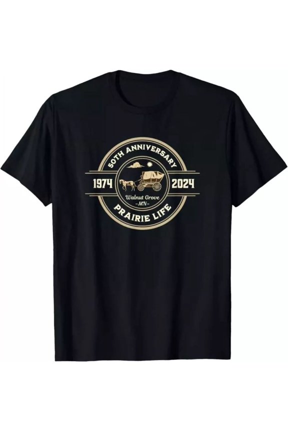 Hot Trending Tee With Prairie Life 50Th Anniversary Celebration Walnut Grove Mn T-Shirt