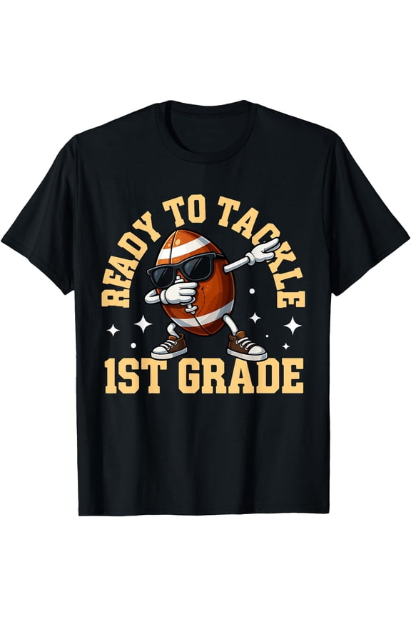 Hot Trending Tee With Ready To Tackle 1St Grade First Day Of School Football T-Shirt