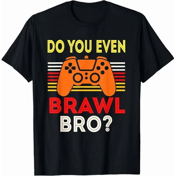 Hot Trending Tee With Retro Do You Even Brawl Bro All Star Brawl Star Gift Unisex T-Shirt