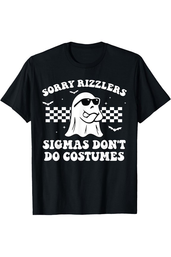 Hot Trending Tee With Sigmas Don'T Do Costumes Funny Gen Alpha Boo Ghost Unisex S-5Xl T-Shirt